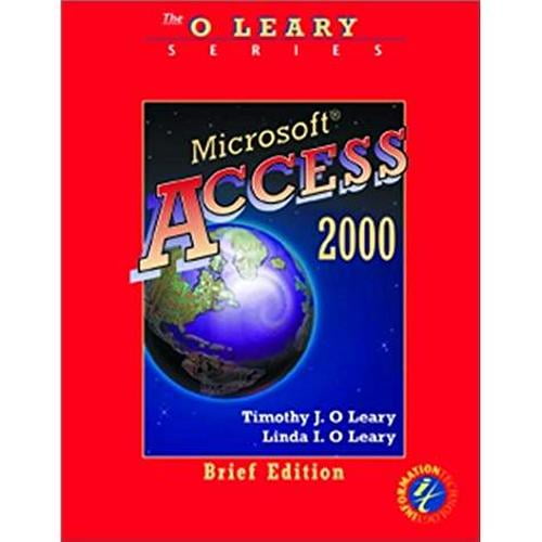 O'Leary Series: Microsoft Access 2000 Brief Edition