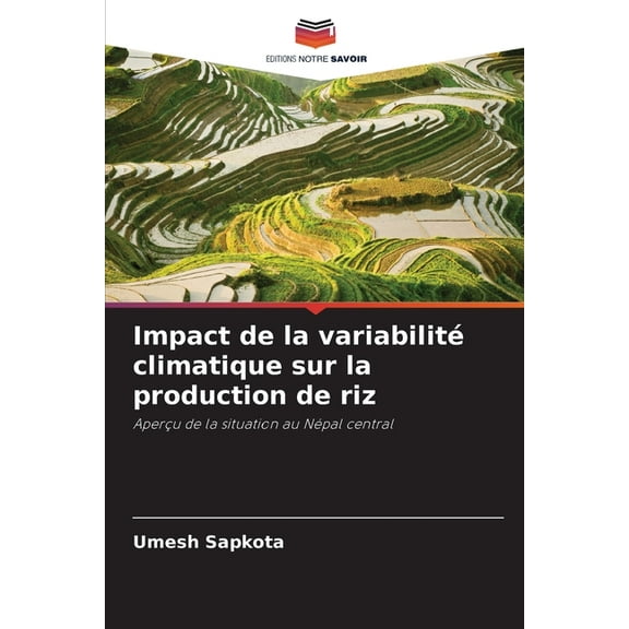 Impact de la variabilité climatique sur la production de riz, (Paperback)
