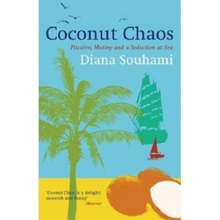 Coconut Chaos: Pitcairn, Mutiny and a Seduction at Sea