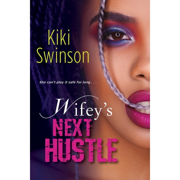 Pre-Owned Wifey's Next Hustle (Paperback) 1496734750 9781496734754
