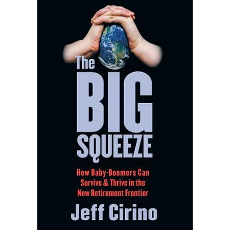 The Big Squeeze Hardcover Walmart Com