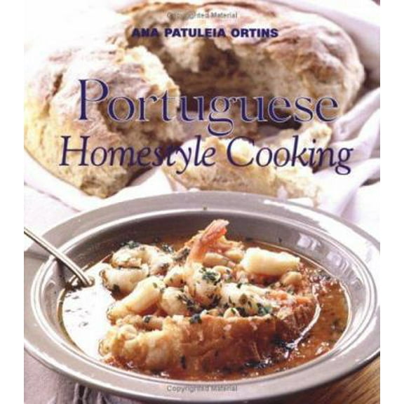 Pre-Owned Portuguese Homestyle Cooking (Hardcover) 1566563739 9781566563734