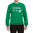 thumbnail image 2 of Wild Bobby, Daddy to Be Pregnancy Reveal Gift Parents to Be, Pop Culture, Unisex Crewneck Graphic Sweatshirt, Kelly, Small, 2 of 3