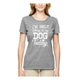 thumbnail image 2 of Wild Bobby I'm Only Talking to My Dog Today Dog Lover Women Graphic Tee, Heather Grey, Large, 2 of 5