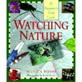 thumbnail image 1 of Watching Nature: A Beginner's Field Guide (Hardcover) by Monica Russo, Kevin Byron, 1 of 1