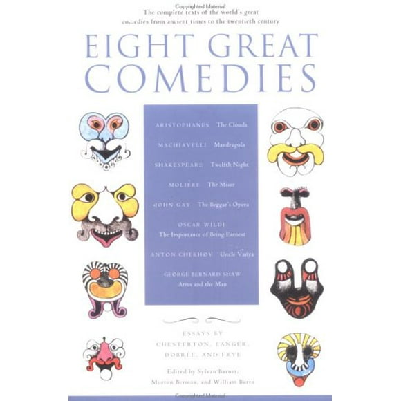 Pre-Owned Eight Great Comedies : The Complete Texts of the World's Great Comedies from Ancient Times to the Twentieth Century 9780452011700