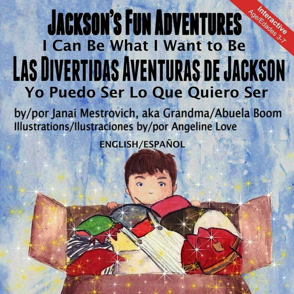 Jackson's Fun Adventures: Bilingual: English/EspaÃ±ol, (Paperback)