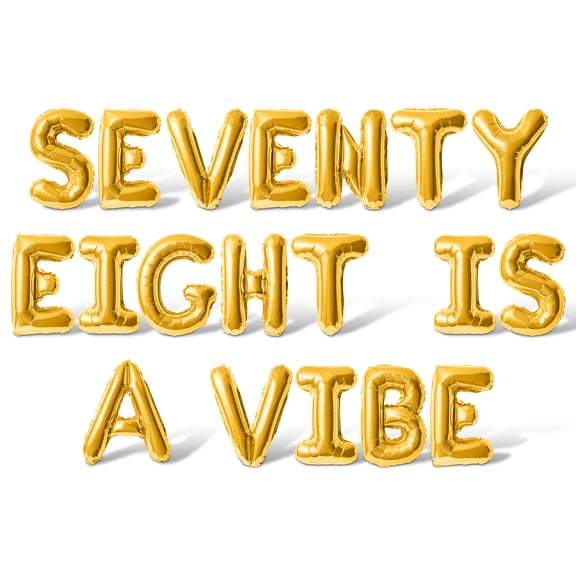 Letter Balloons - SEVENTY EIGHT IS A VIBE 16" Inch Alphabet Letters Foil Mylar Balloon 78th Birthday Party Banner (Gold)