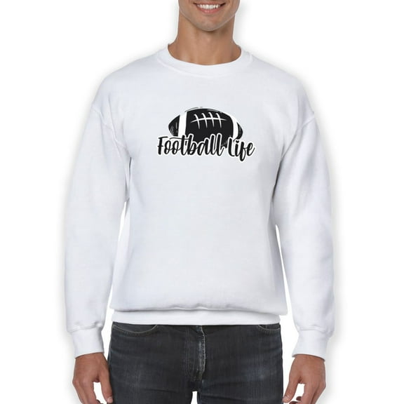 Football Life Sweatshirt Men -GoatDeals Designs, Male 5X-Large