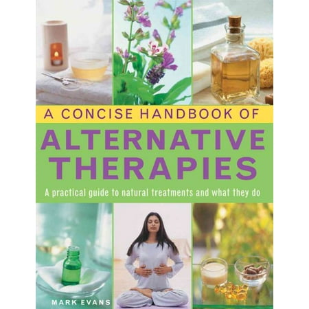 A Concise Handbook of Alternative Therapies