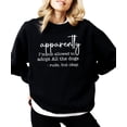 thumbnail image 2 of Funny Dog Mom Sweatshirt - Apparently I'm Not Allowed to Adopt All The Dogs Sweater for Women Black Sweatshirt Adult Medium, 2 of 7