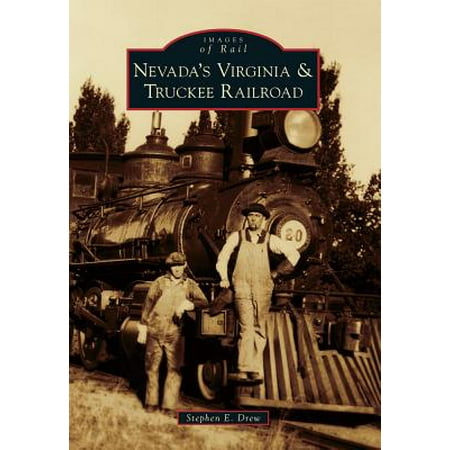 Nevada's Virginia & Truckee Railroad (Best Western Truckee Reviews)