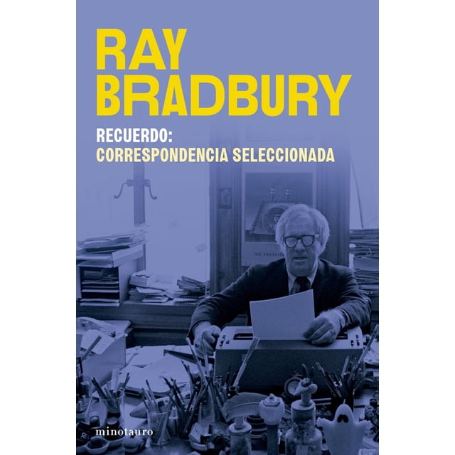 Recuerdo: correspondencia seleccionada de Ray Bradbury Blanco
