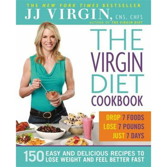 Pre-Owned The Virgin Diet Cookbook: 150 Easy and Delicious Recipes to Lose Weight and Feel Better Fast (Paperback) 145555703X 9781455557035