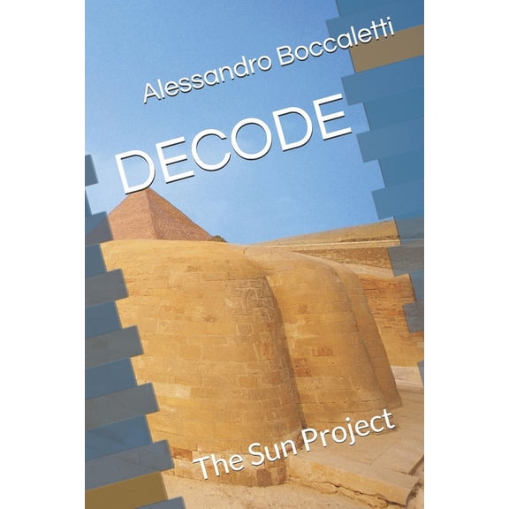 Decode : The Sun Project (Paperback)