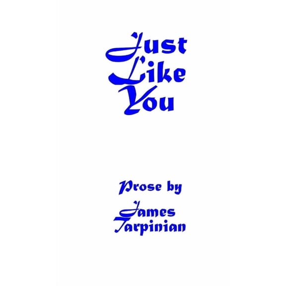 Just Like You, (Paperback)