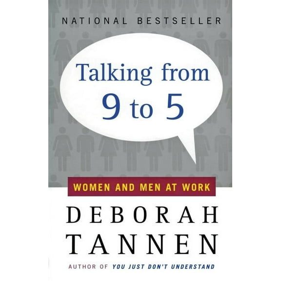 Talking from 9 to 5: Women and Men at Work, (Paperback)