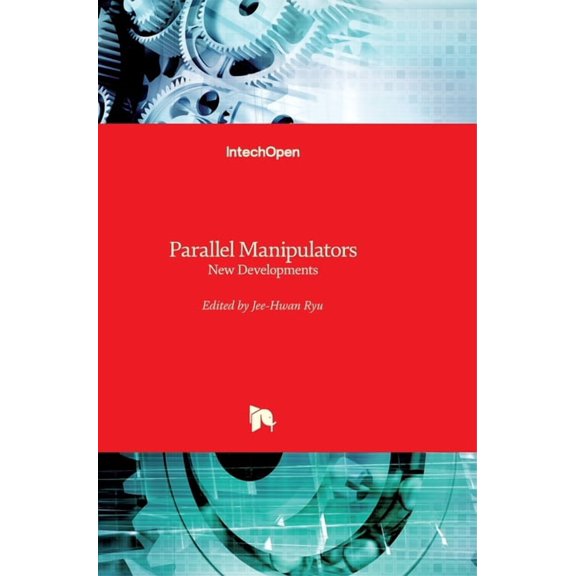 Parallel Manipulators: New Developments (Hardcover)