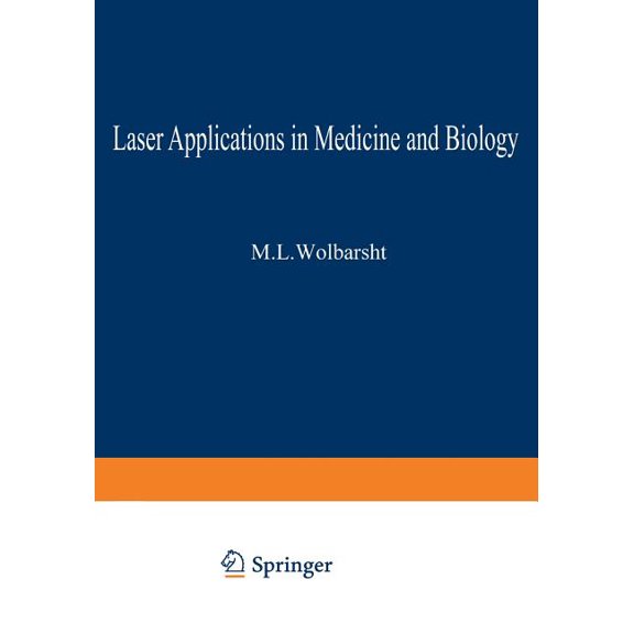 Laser Applications in Medicine and Biology: Volume 2, (Paperback)