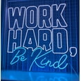 thumbnail image 4 of Glowneon Work Hard Be Kind Neon Sign, Motivational Quote Wall Decor, 4 of 4