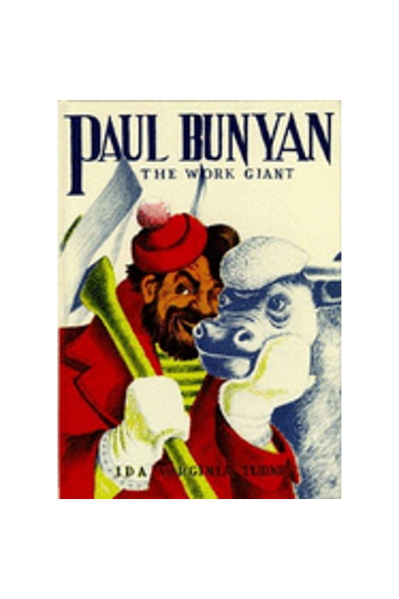 Pre-Owned Paul Bunyan Work Giant (Hardcover) by Ida V Turney