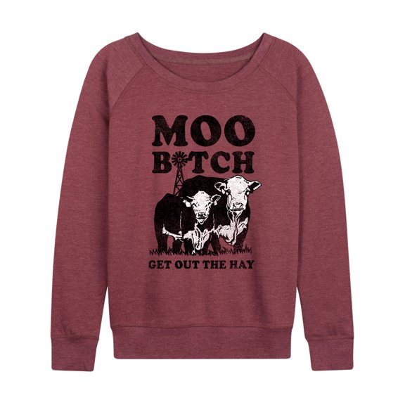 Instant Message - Moo Get out the Hay- Women's Lightweight French Terry Long Sleeve Shirt