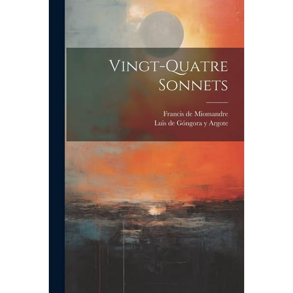 Vingt-quatre Sonnets (Paperback)