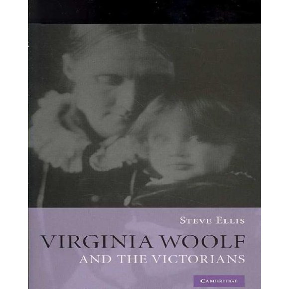 Virginia Woolf and the Victorians
