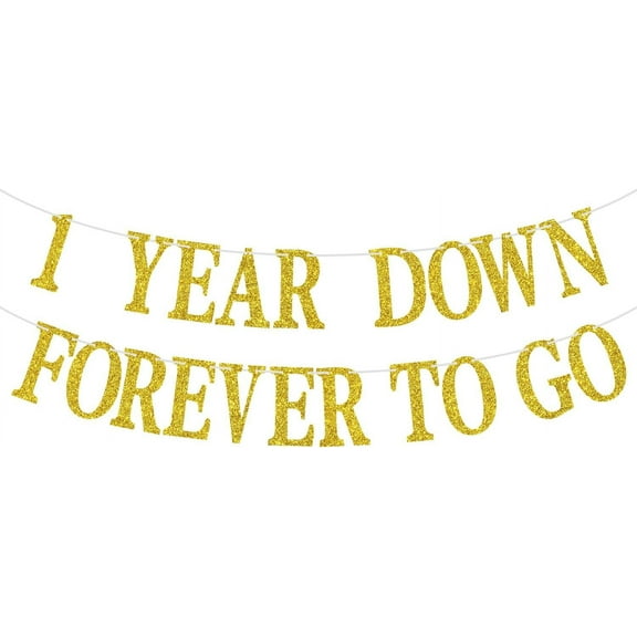 1 Year Down Forever to Go Banner, 1 Year of Marriage Gift, Happy 1st Wedding Anniversary Party Decoration Supplies, Gold Glitter