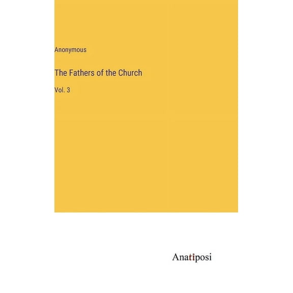 The Fathers of the Church (Hardcover)