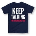 thumbnail image 2 of Instant Message - Keep Talking Im Diagnosing You - Men's Short Sleeve Graphic T-Shirt, 2 of 6