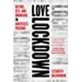 thumbnail image 1 of Love Lockdown: Dating, Sex, and Marriage in America's Prisons, 1 of 1