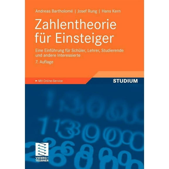 Zahlentheorie FÃ¼r Einsteiger: Eine EinfÃ¼hrung FÃ¼r SchÃ¼ler, Lehrer, Studierende Und Andere Interessierte, (Paperback)