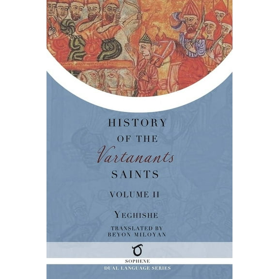 History of the Vartanants Saints: Volume 2, (Paperback)