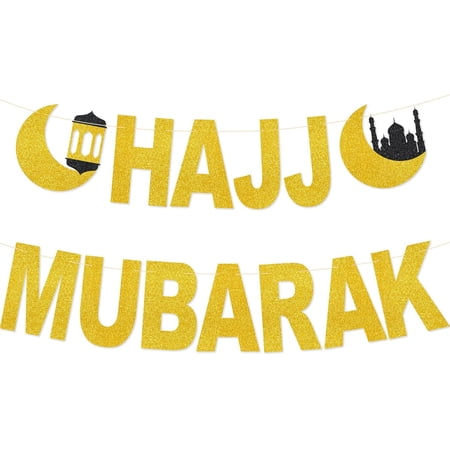 Gold Black Glitter Hajj Mubarak Banner, Crescent Moon Mosque Ramadan Islamic Hajj Pilgrimage Party Supplies