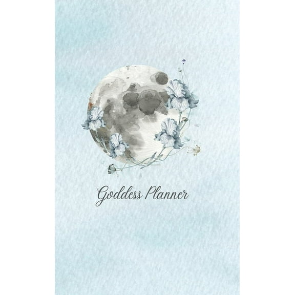 Goddess Planner - Undated Weekly, Monthly 6"x 9" with Moon Journal, To-Do Lists, Self-Care and Habit Tracker, (Hardcover)