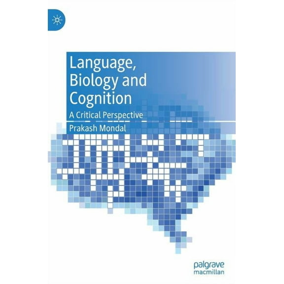 Language, Biology and Cognition: A Critical Perspective, (Hardcover)