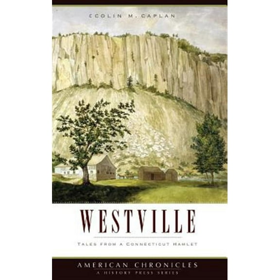 Westville: Tales from a Connecticut Hamlet (Hardcover)