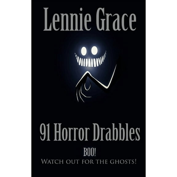 Bite Sized Horrors: 91 Horror Drabbles : A collection of 100 Word Horror Stories (Series #2) (Paperback)