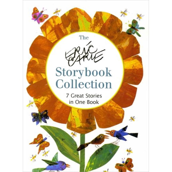 Pre-Owned The Eric Carle Storybook Collection: 7 Great Stories in One Book (Hardcover) 1416934391 9781416934394