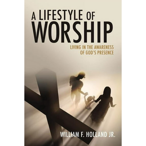 A Lifestyle of Worship, (Paperback)