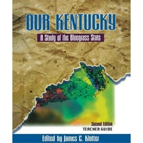 Teacher's Guide to Our Kentucky: A Study of the Bluegrass State, (Paperback)