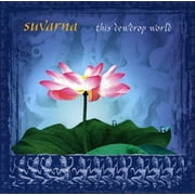 Suvarna - This Dew Drop World - New Age - CD