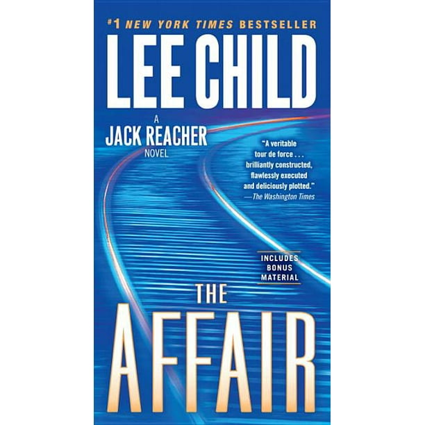 Jack Reacher Novels The Affair A Jack Reacher Novel