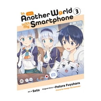 In Another World with My Smartphone (manga): In Another World with My Smartphone, Vol. 3 (manga) (Series #3) (Paperback)