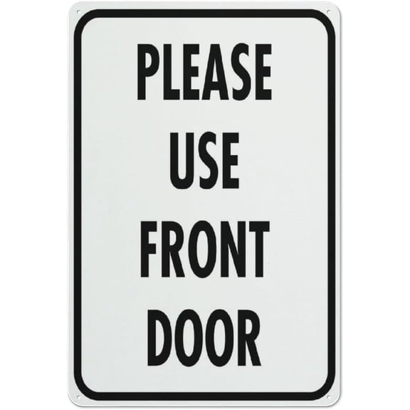 Please Use Front Door Sign 8"X12" Rust Free Aluminum Signs Outdoor, Metal Tin Sign For Home, Business, Yard