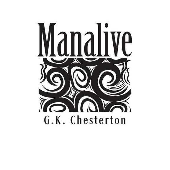 Manalive, (Paperback)