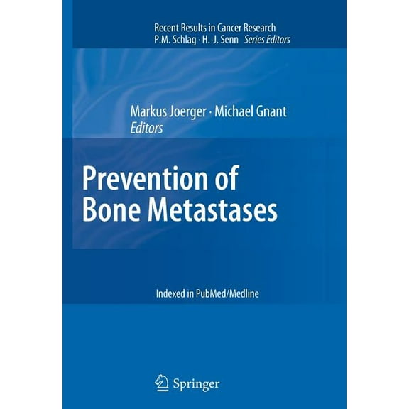 Recent Results in Cancer Research Prevention of Bone Metastases, Book 192, (Paperback)