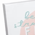 thumbnail image 5 of Creative Products Be Bold Strong And Fierce 16x16 Canvas Wall Art, 5 of 5