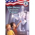 thumbnail image 1 of Pre-Owned Capital Mysteries #5: Who Broke Lincoln's Thumb? (Paperback) 0375825584 9780375825583, 1 of 1